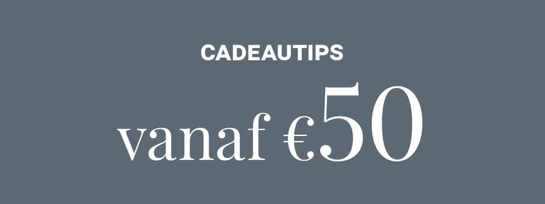 cadeautips vanaf 50 euro